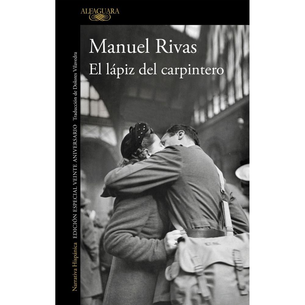 El Lápiz Del Carpintero. Manuel Rivas Alfaguara Libro Físico x 1