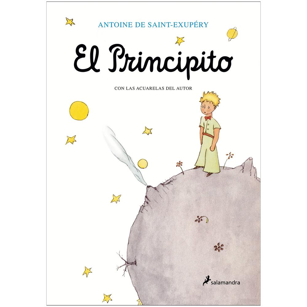 El Principito. Antoine De Saint-exupéry Salamandra Libro x 1.0 PRINCIPITO, EL  Este libro, un clásico de la literatura, cuenta la historia de un aviador perdido en el desierto, quien encuentra a un pequeño príncipe con el que inicia una larga conversación en la q
