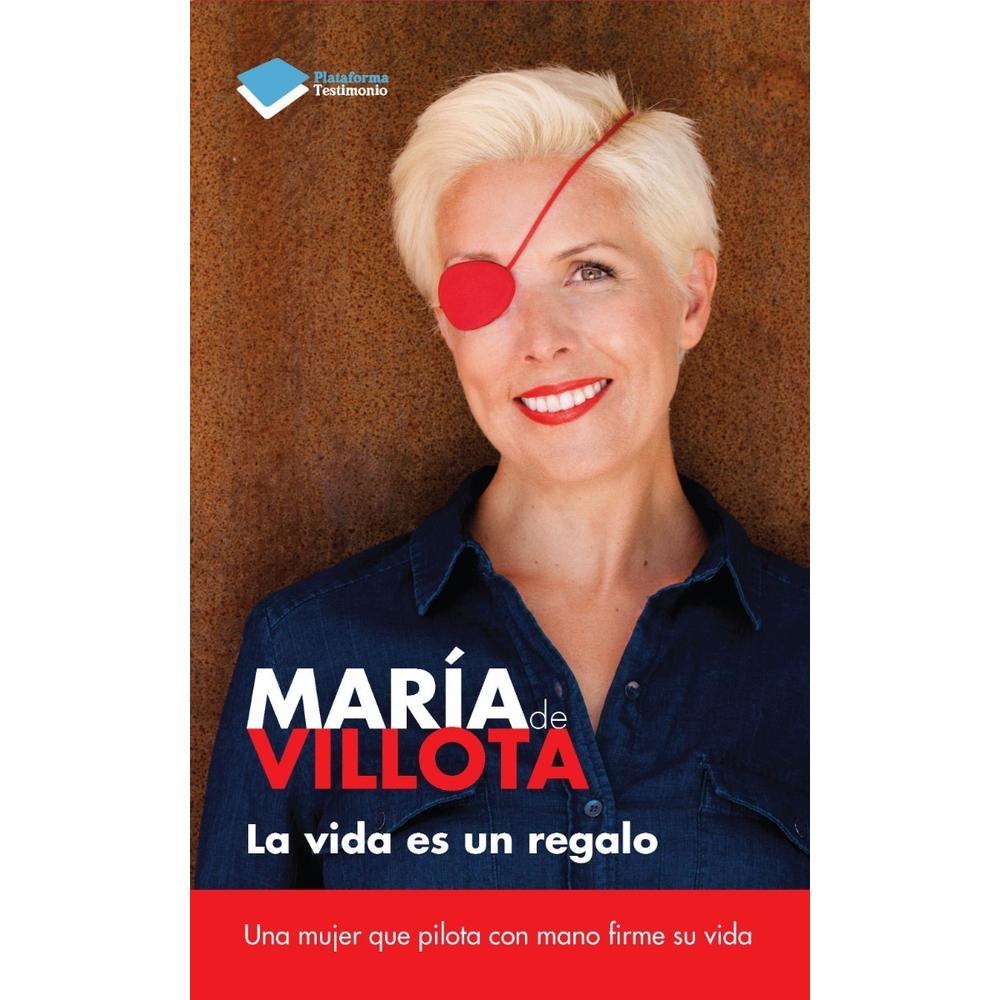 La Vida Es Un Regalo. María De Villota Plataforma Libro x 1.0 La vida es un regalo María de Villota ISBN: 9788415880394 Páginas: 192 Colección: Testimonio Formato: Rústica con solapas Año de publicación: 2013 Un mensaje lleno de alegría y esperanza que contr