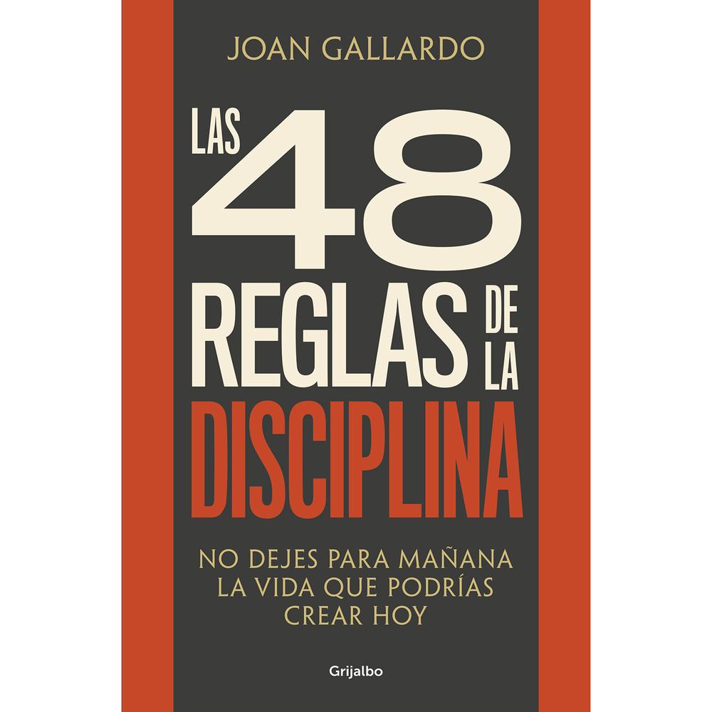 Las 48 Reglas De La Disciplina. Joan Gallardo Grijalbo Libro x 1.0 undefined