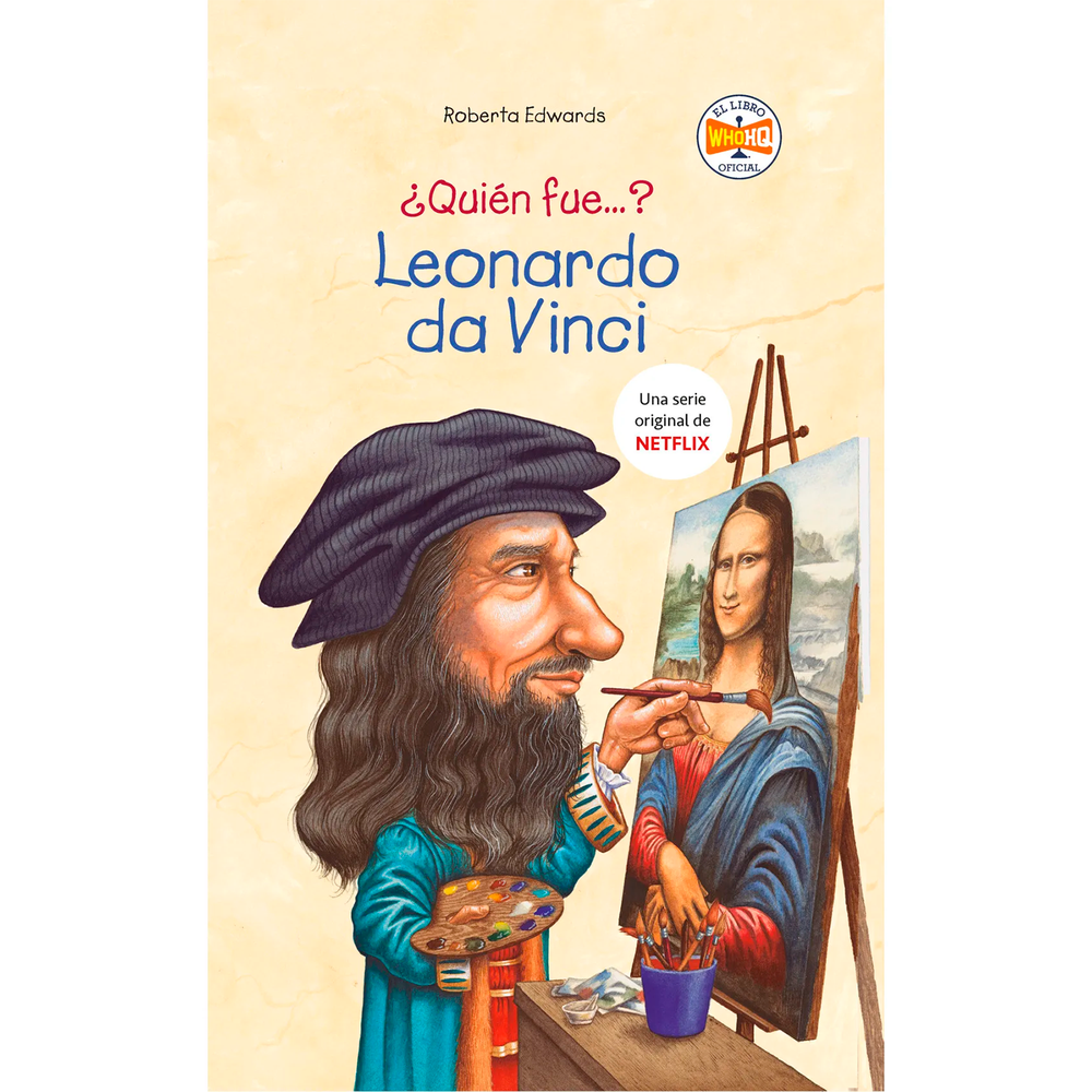 ¿Quién Fue…? Leonardo Da Vinci Montena Libro x 1.0 QUIEN FUE LEONARDO DA VINCI Leonardo Da Vinci fue uno de los pintores más importantes de la historia, además de un talentoso músico, y un estupendo científico e inventor. Construyó máquinas voladoras