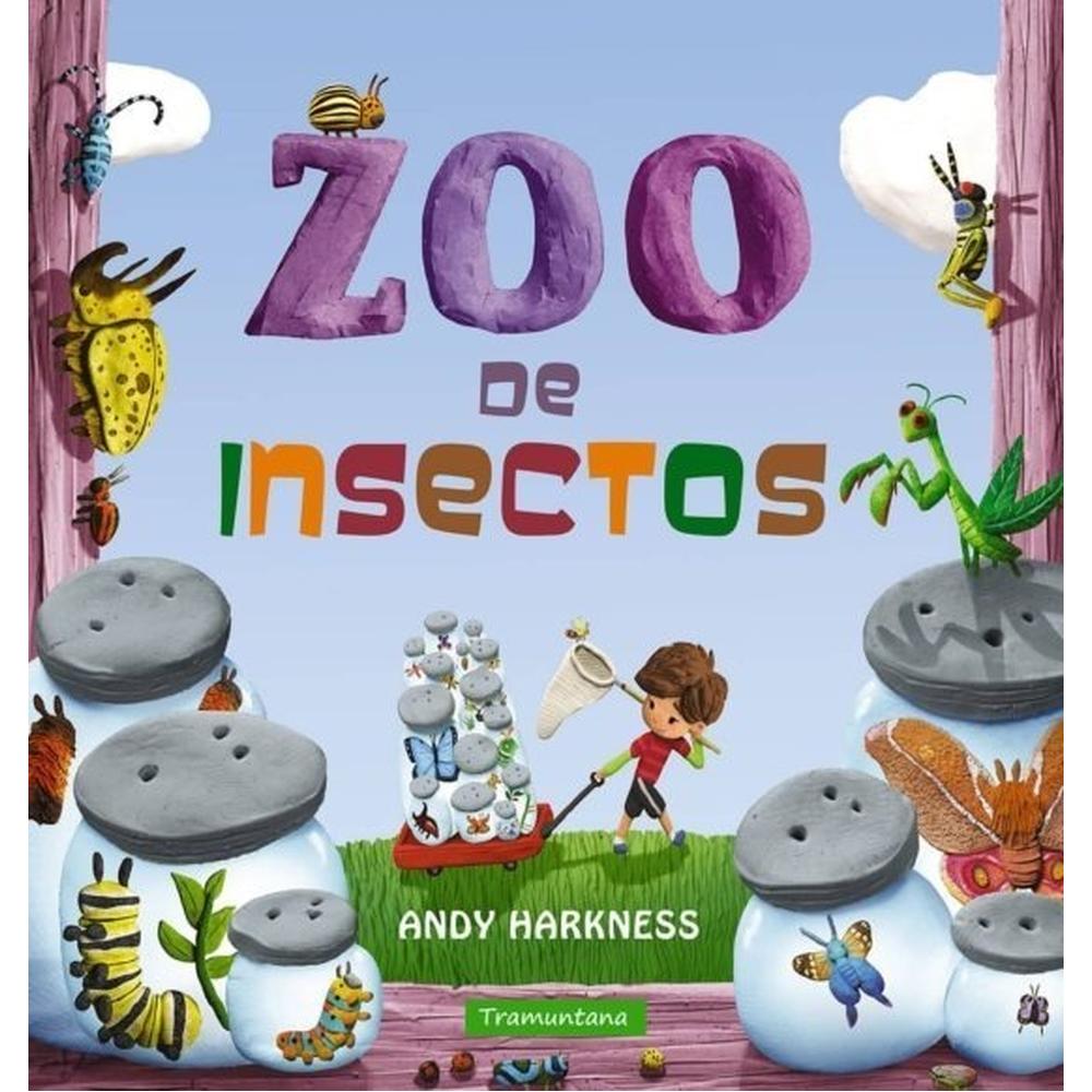 Zoo De Insectos (t.d) Tramuntana Editorial Libro x 1.0 ZOO DE INSECTOS ANDY HARKNESS Resumen A Ben le encantan los insectos: Pequeños, grandes, con largas patas, voladores, saltarines, que floten y naden...Así que recoge todos los que encuentra y crea u