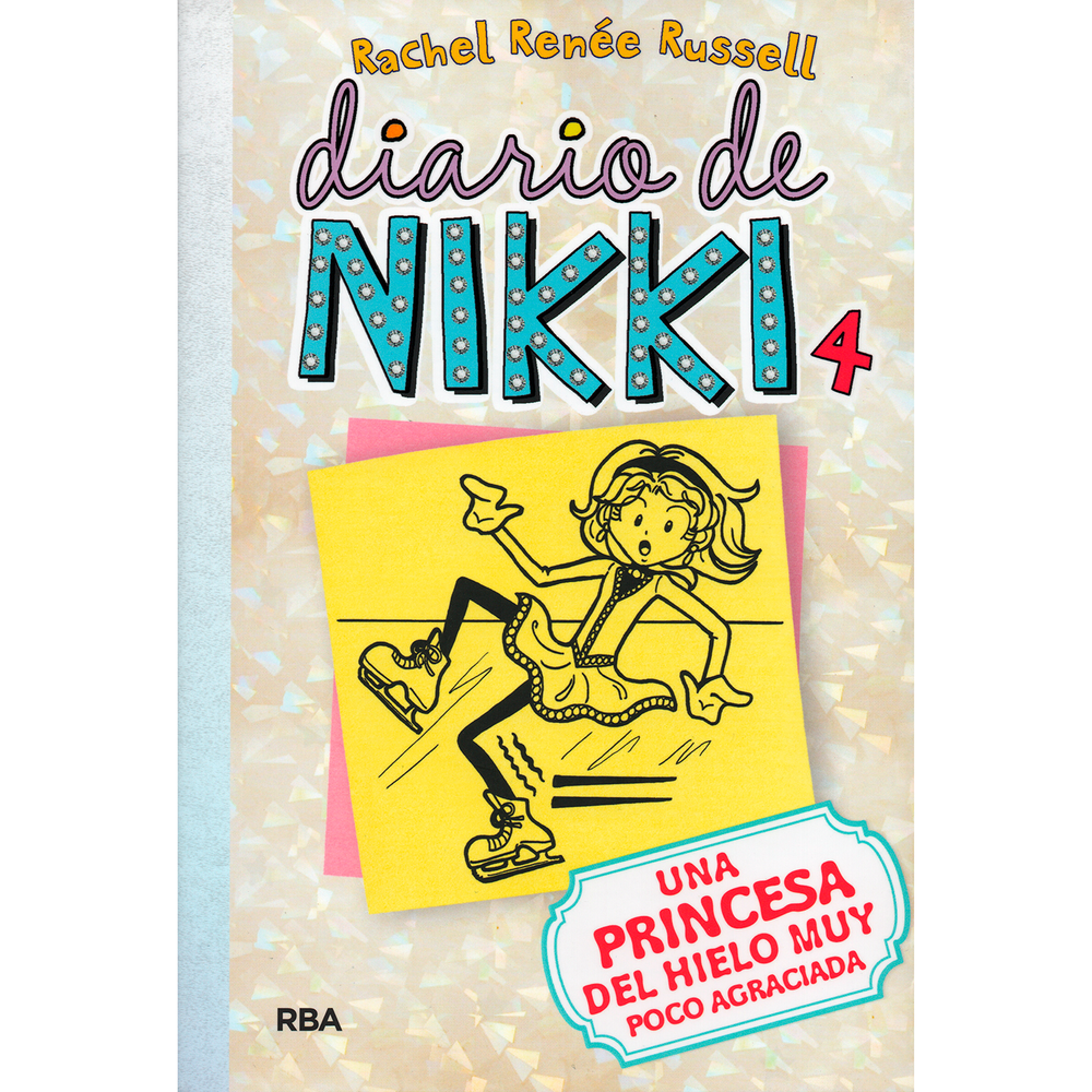 Diario De Nikki 4. Una Princesa Del Hielo Poco Agraciada Rba Libro x 1.0 undefined