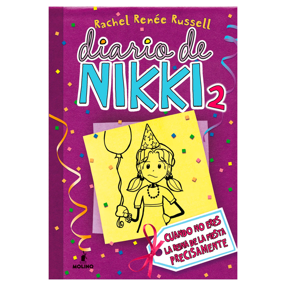 Cuando No Eres La Reina De La Fiesta Precisamente Molino Libro x 1.0 DIARIO DE NIKKI 2: CUANDO NO ERES LA REI Mezcla 4 fiestas apetitosas, añade 2 amigas y flambea con 1 flechazo. Enfríalo todo con la chica que está dispuesta a fastidiarte... ¡Remueve bien, cierra los