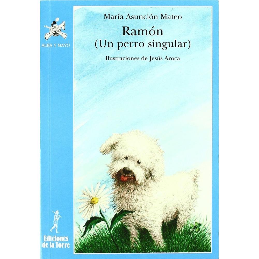 Ramon. Un Perro Singular Ediciones De La Torre Libro x 1.0