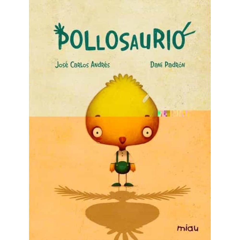 Pollosaurio (t.d). Dani Padron Ediciones Jaguar Libro x 1.0 undefined