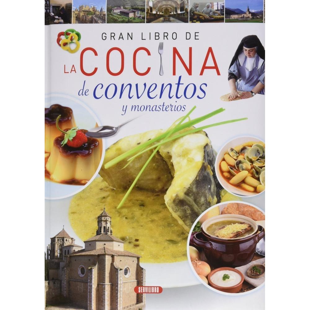 Gran Libro Cocina De Conventos Y Monasterios (t.d) Servilibro Libro x 1.0 Gran Libro Cocina De Conventos Y Monasterios (t.d) Servilibro Libro x 1.0