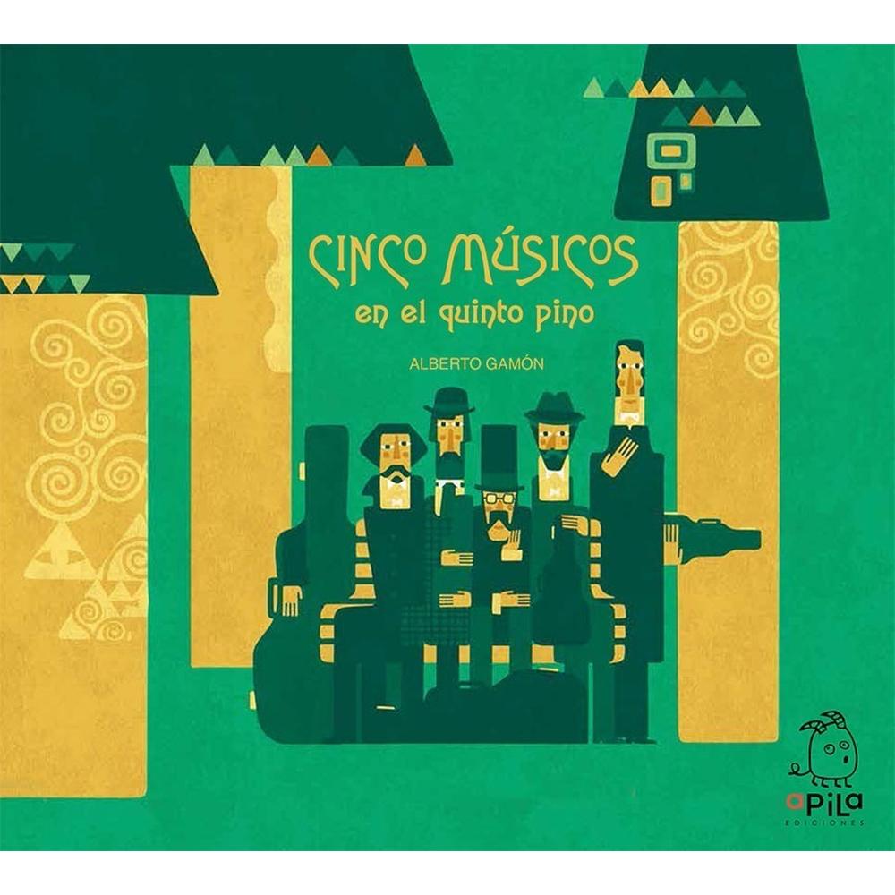 Cinco Musicos En El Quinto Pino Apila Ediciones Libro x 1.0 Cinco Musicos En El Quinto Pino Apila Ediciones Libro x 1.0