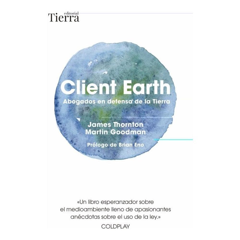 Client Earth. Abogados En Defensa De La Tierra Plataforma Libro x 1.0 undefined