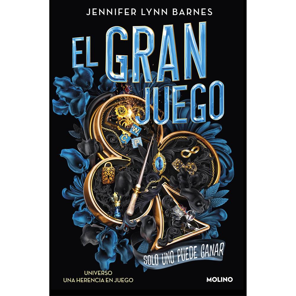 El Gran Juego 1. Solo Uno Puede Ganar. Jennifer Lynn Barnes Molino Libro x 1.0 GRAN JUEGO. EL 1 SOLO UNO PUEDE GANAR Siete cartas doradas. Una isla de ensueño. Una oportunidad única. Te damos la bienvenida al Gran Juego, una competición deslumbrante que te cambiará la vida. O