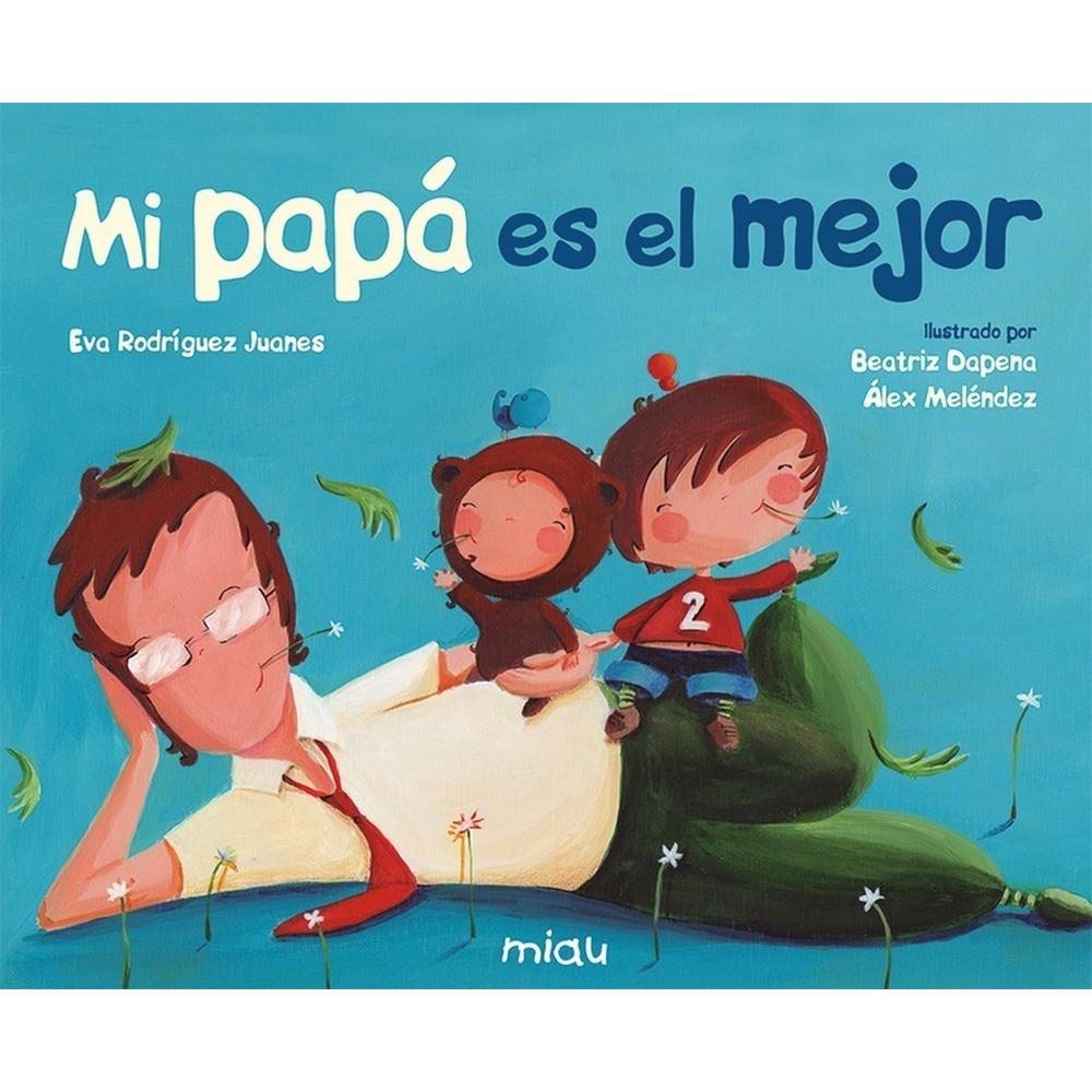 Mi Papa Es El Mejor (t.d) Ediciones Jaguar Libro x 1.0 undefined
