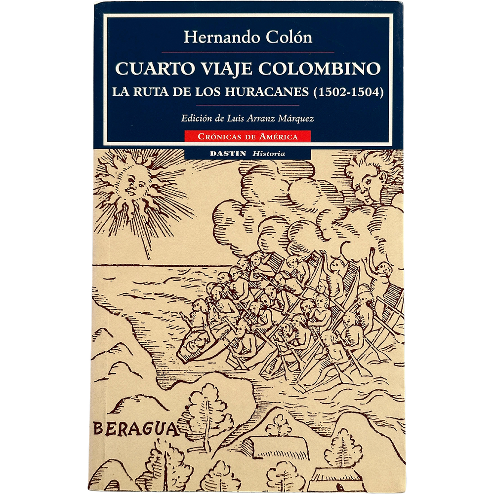 Cuarto Viaje Colombino. La Ruta De Los Huracanes Dastin Libro x 1.0 Cuarto Viaje Colombino. La Ruta De Los Huracanes Dastin Libro x 1.0