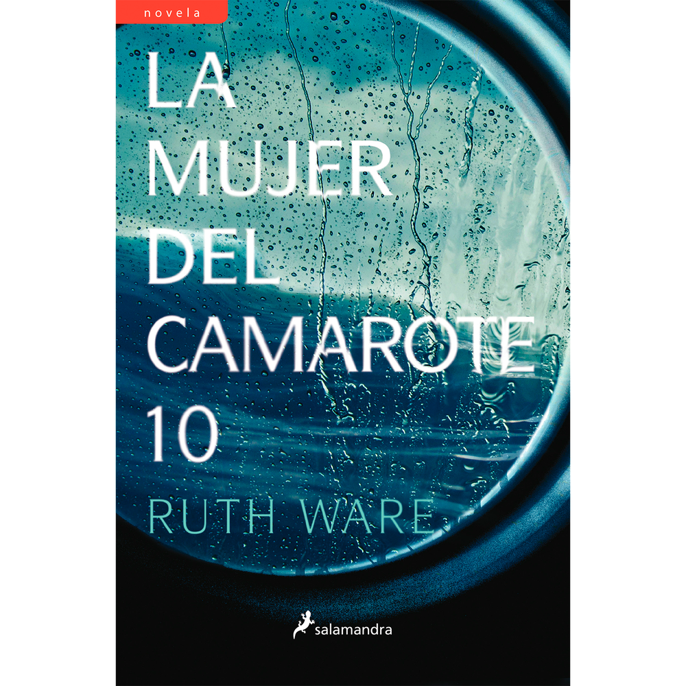 La Mujer Del Camarote 10. Ruth Ware Salamandra Libro x 1.0 MUJER DEL CAMAROTE 10, LA La invitación a un crucero de lujo, que zarpa de Londres rumbo a los fiordos noruegos, es como un sueño hecho realidad para Laura Blacklock, una joven periodista en horas ba
