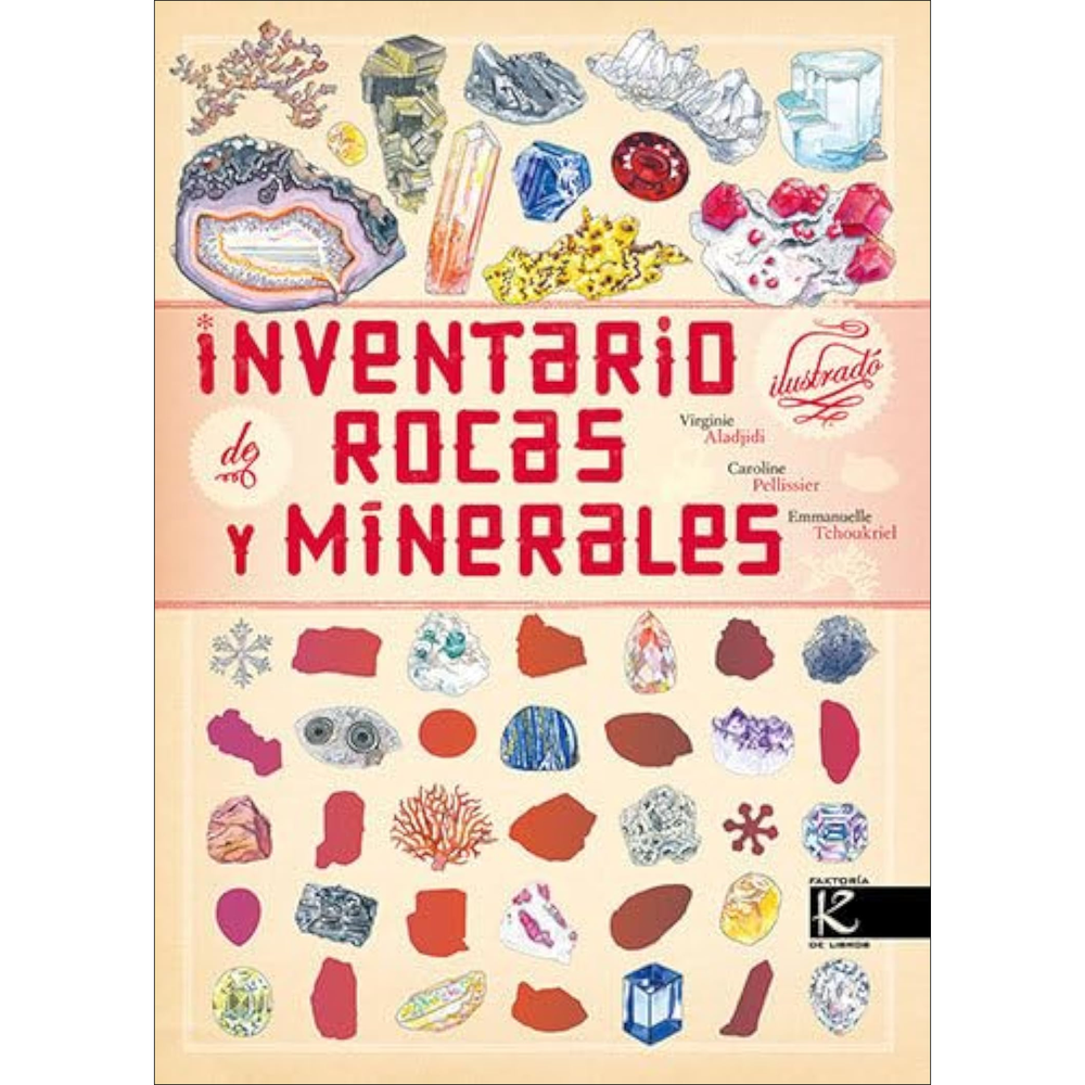 Inventario Ilustrado De Rocas Y Minerales (T.D) Faktoria K De Libros Libro Físico x 1