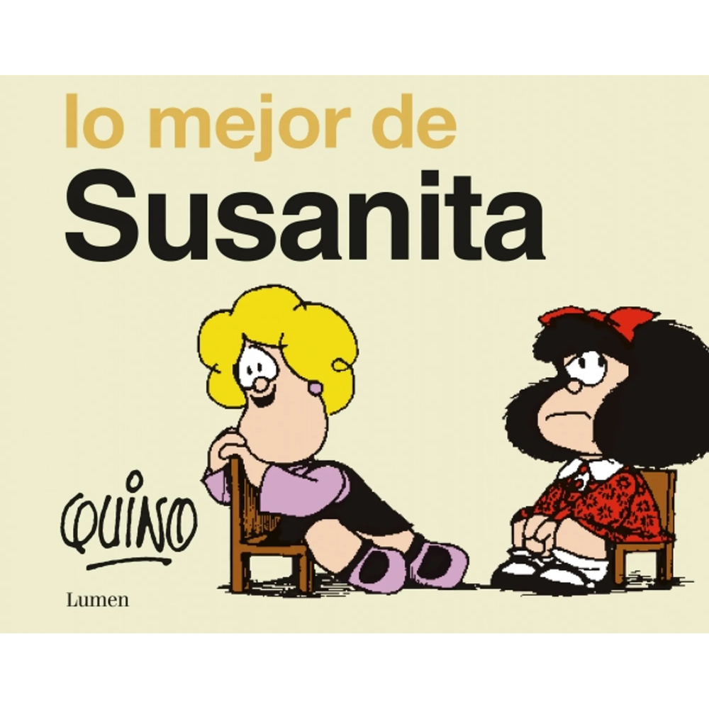 Lo Mejor De Susanita. Quino Lumen Libro Físico x 1 Lo Mejor De Susanita. Quino Lumen Libro Físico x 1