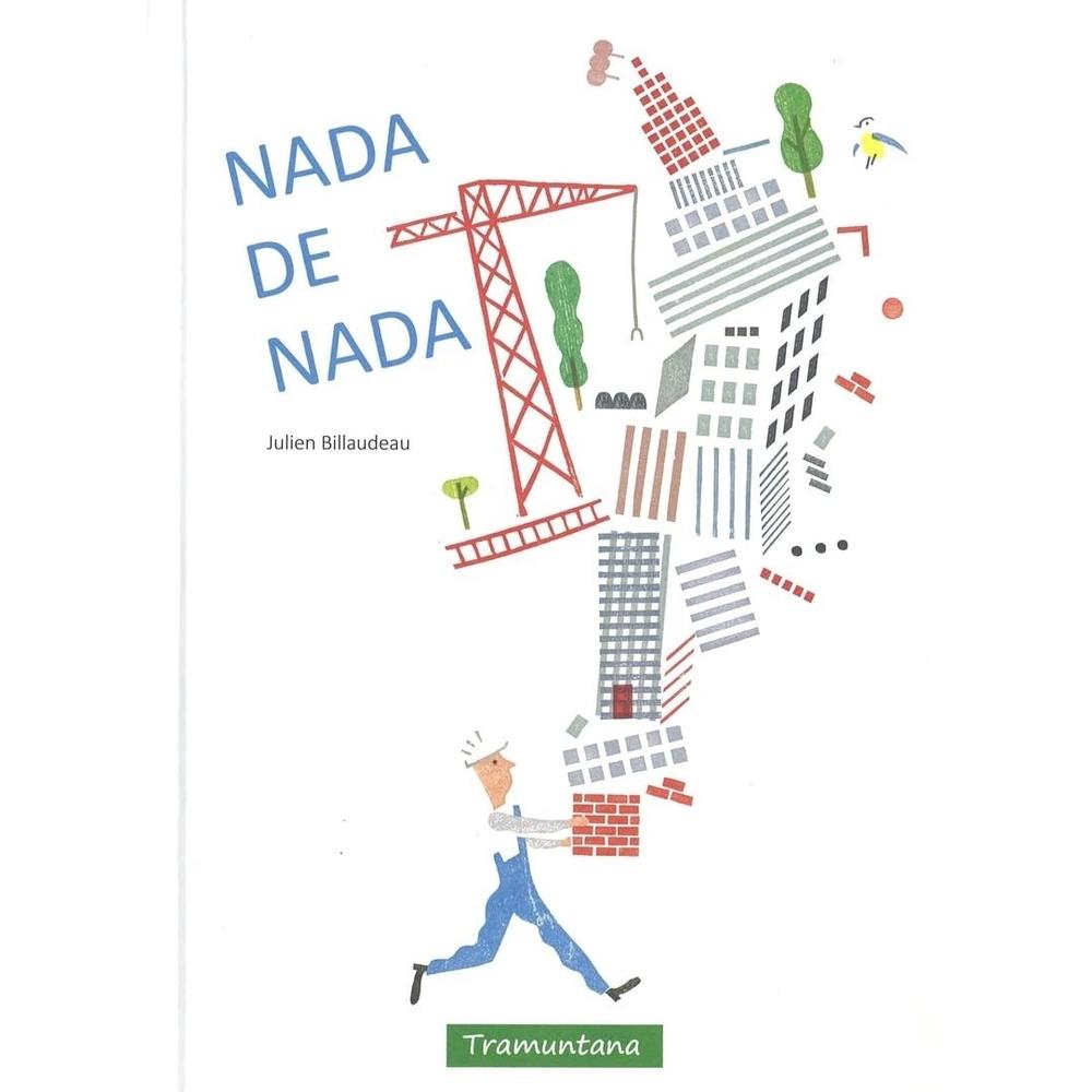 Nada De Nada (t.d) Tramuntana Editorial Libro x 1.0 NADA DE NADA Al principio no había nada. Nada de nada. Por supuesto, aquí o allí, había algunos árboles. Pero no era casi nada... Hasta la llegada del Sr. C. Ficha técnica de NADA DE NADA Nº de pág