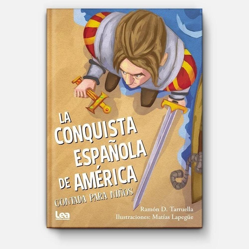 La Conquista Española De América Contada Para Niños LEA Libro x 1.0 
