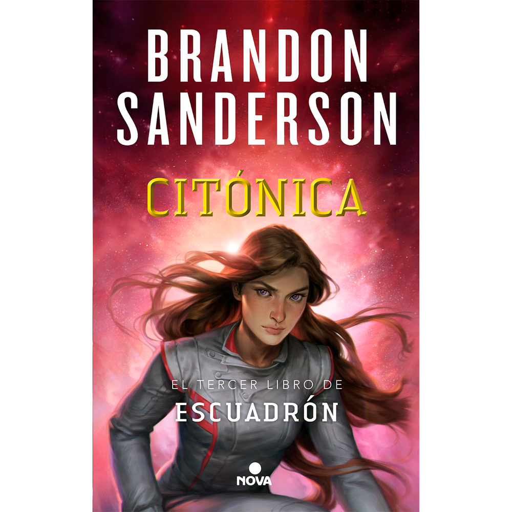 Citónica. Escuadrón 3. Brandon Sanderson Nova Libro x 1.0 SAGA ESCUADRON 3 - CITONICA La vida de Spensa como miembro de la Fuerza de Defensa Desafiante dista mucho de ser normal y corriente. Demostró ser una de las mejores pilotos de caza estelar en el encl
