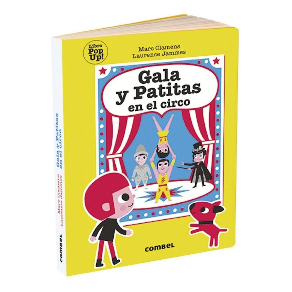 Gala Y Patitas En El Circo (t.d) Libro Pop-up Combel Editorial Libro x 1.0 Gala Y Patitas En El Circo  Autor: Laurence Jammes , Marc Clamens ISBN: 9788491015000 Editorial: Combel Número de páginas: 12 Encuadernación: Tapa dura Formato: 21,5 x 15,5 cm  Patitas, el travieso pe