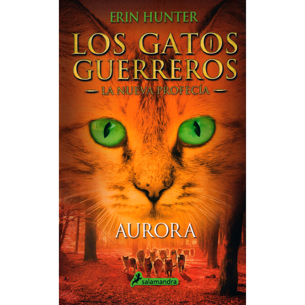 Aurora. Los Gatos Guerreros. La Nueva Profecía 3 Salamandra Libro x 1.0 undefined