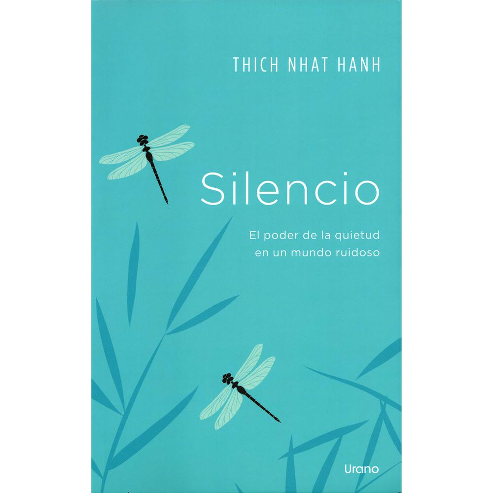 Silencio. Thich Nhat Hanh Urano Libro x 1.0 Silencio. Thich Nhat Hanh Urano Libro x 1.0