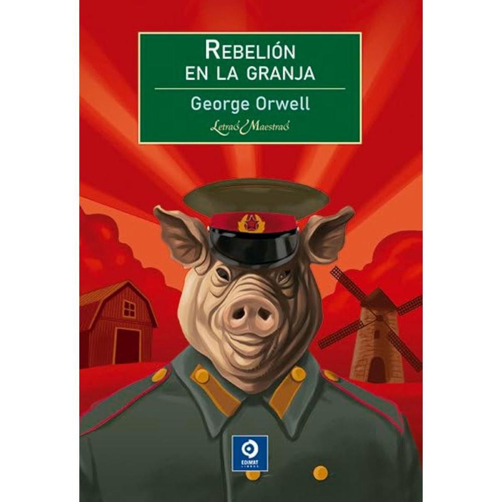Rebelión En La Granja. Letras Maestras. George Orwell Edimat Libro Físico x 1