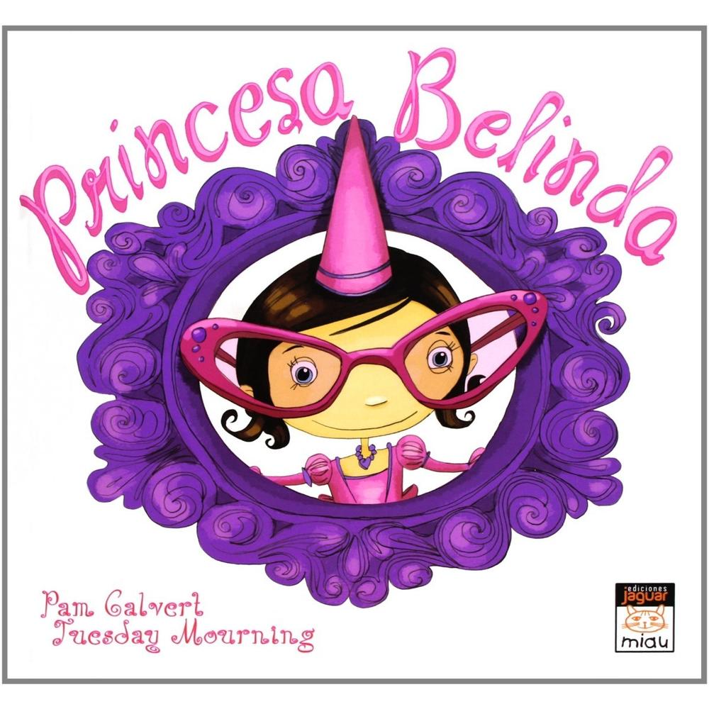 Princesa Belinda (t.d) Ediciones Jaguar Libro x 1.0 undefined