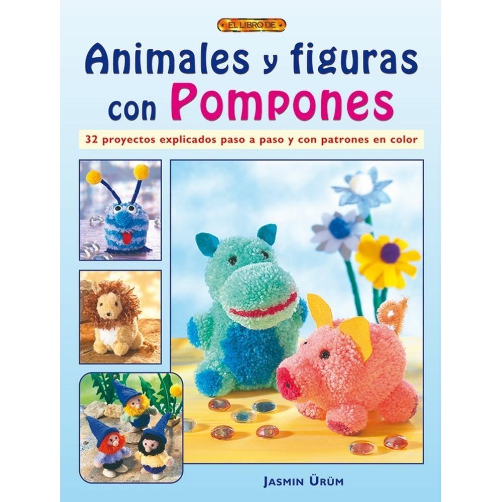Animales Y Figuras Con Pompones Editorial Del Drac Libro x 1.0 ANIMALES Y FIGURAS CON POMPONES   Encantadores animales y figuras hechos con pompones de lana, simplemente enrollando la lana alrededor de unas plantillas de cartulina, cortándola y dando forma a la f