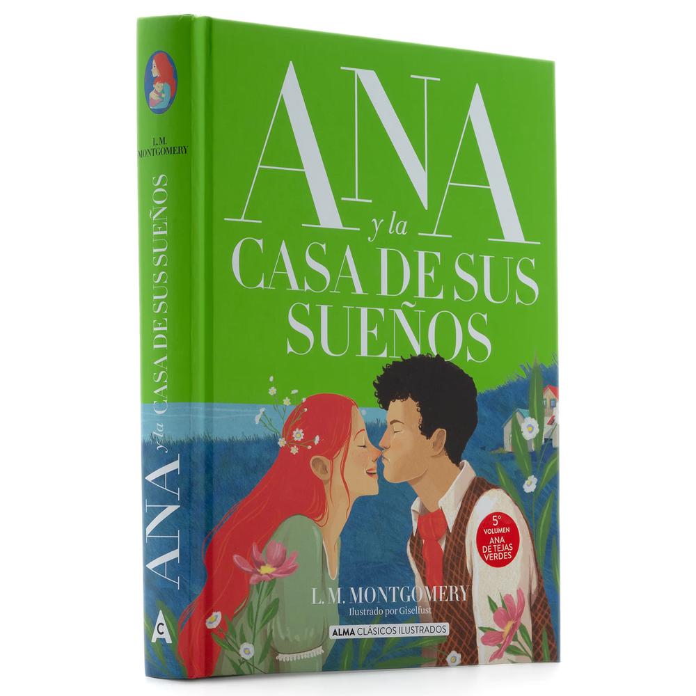 Ana Y La Casa De Sus Sueños. Lucy Maud Montgomery (T.D) Alma Libro x 1.0 undefined