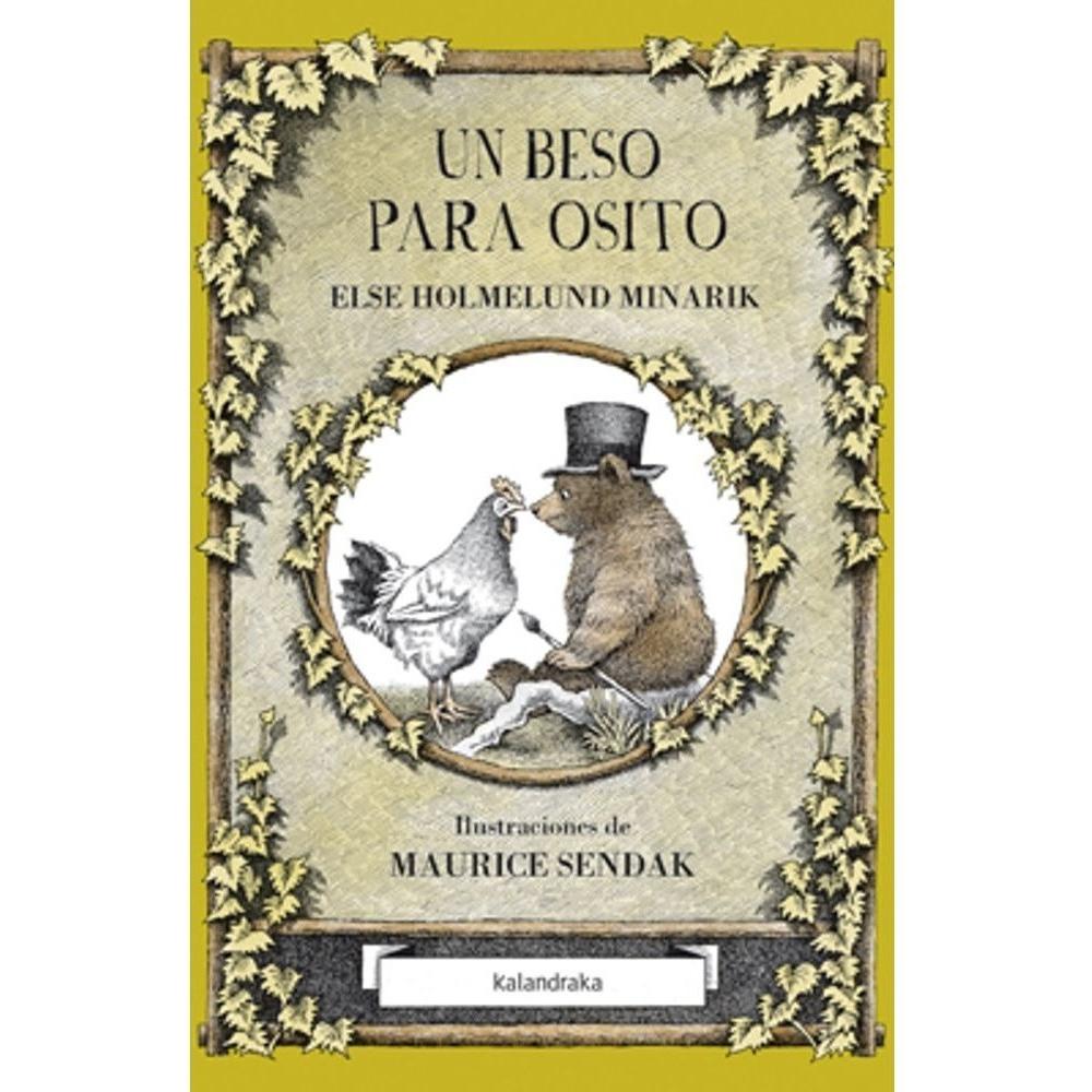 Un Beso Para Osito Kalandraka Libro x 1.0 UN BESITO PARA OSITO   Un beso para Osito es un relato breve, humorístico, lleno de afecto y amor. Afecto de Osito hacia Abuela Osa, a quien obsequia con un dibujo, que ella agradece con un beso que v
