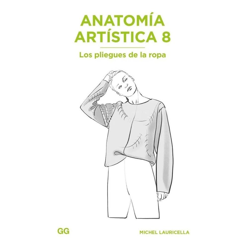 Anatomía Artística 8. Los Pliegues De La Ropa Gustavo Gili Libro x 1.0 undefined