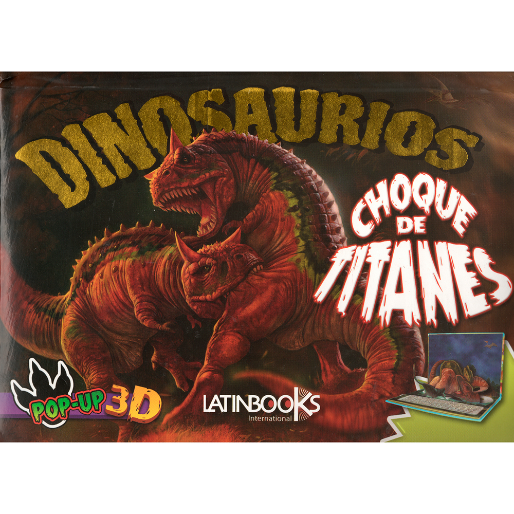 Dinosaurios Pop-up 3d. Choque De Titanes Latinbooks Libro x 1.0 Dinosaurios Pop-up 3d. Choque De Titanes  Una colección que invita a los niños a conocer el mundo de los dinosaurios, con sencillos textos informativos sobre las diferentes especies y fabulosas figura
