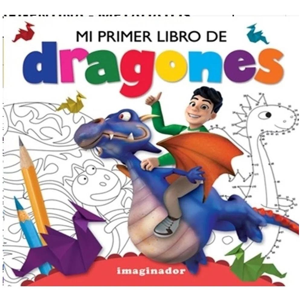Mi Primer Libro De Dragones Imaginador Libro x 1.0 Mi Primer Libro De Dragones Imaginador Libro x 1.0