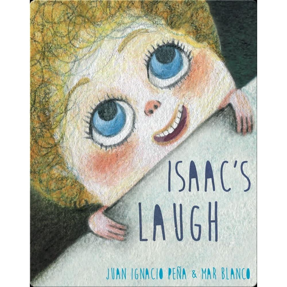 Isaac´s Laugh (t.d) Generico Libro x 1.0 Isaac´s Laugh (t.d)   A heartening story that celebrates the power of dreaming and having fun, despite the difficulties we may encounter along the way.  Despite having plenty of reasons to be sad, the