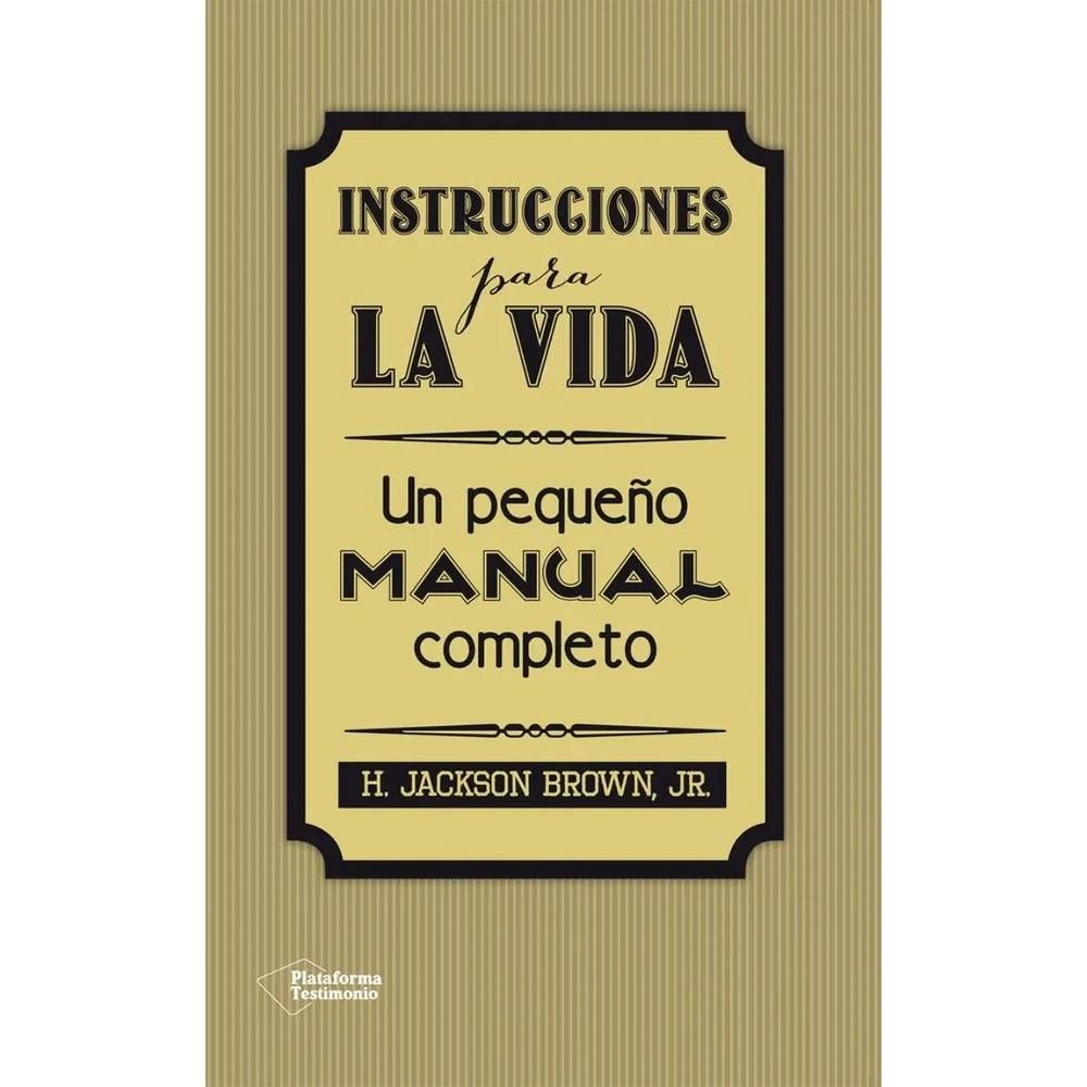 Instrucciones Para La Vida. H. Jackson Brown, Jr. Plataforma Libro x 1.0 undefined