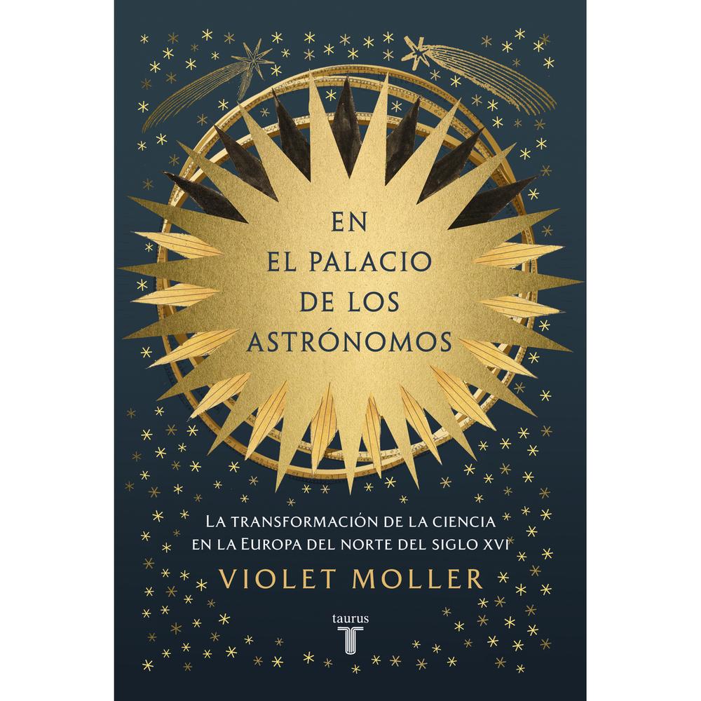 En El Palacio De Los Astrónomos. Violet Moller Taurus Libro Físico x 1 En El Palacio De Los Astrónomos. Violet Moller Taurus Libro Físico x 1