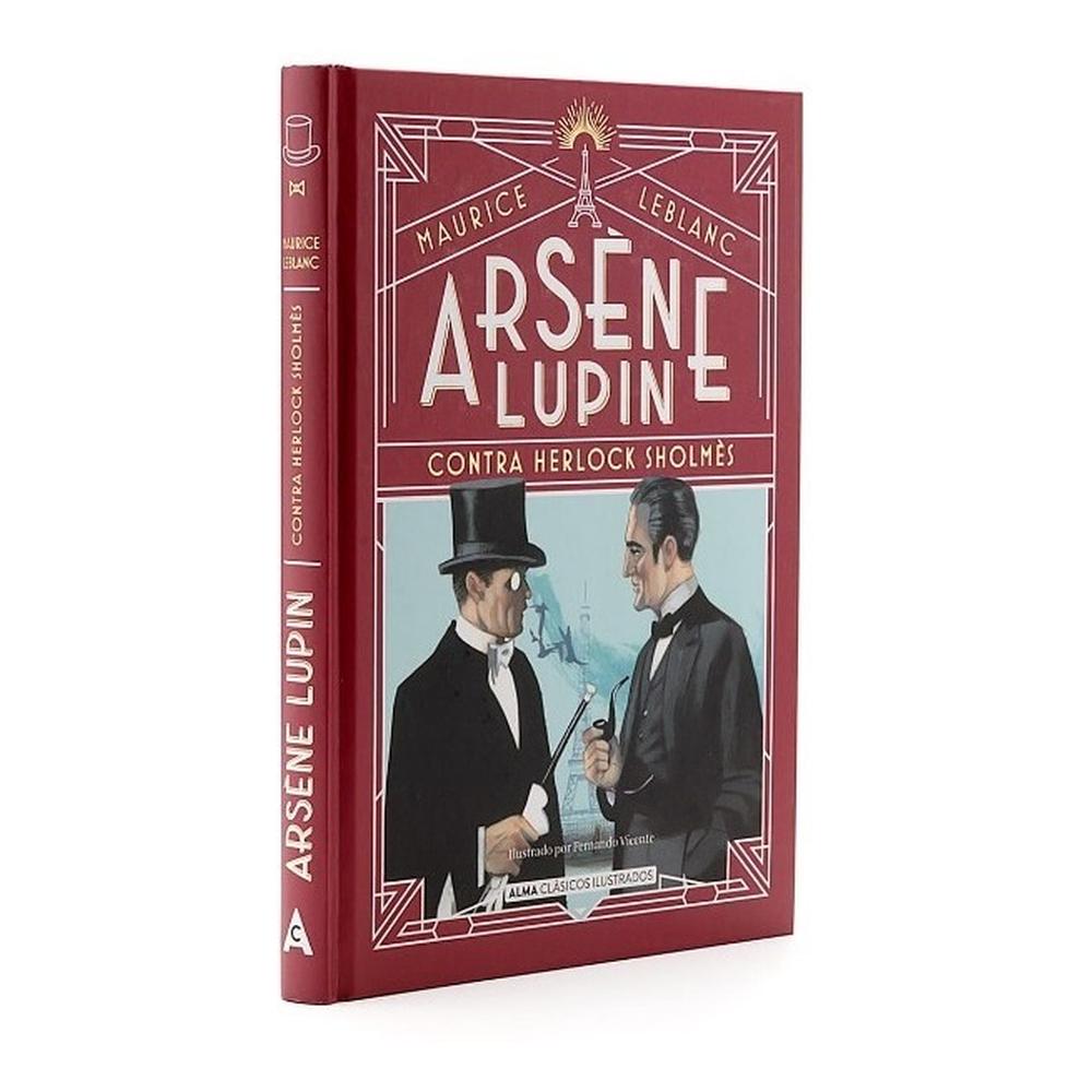 Arsene Lupin. Contra Herlock Sholmes (t.d) Maurice Leblanc ALMA Libro x 1.0 Arsene Lupin. Contra Herlock Sholmes (t.d) / Maurice Leblanc Las primeras historias del simpar ladrón de guante blanco Arsène Lupin gozaron de un éxito fulminante. Por eso, su creador, Maurice Leblan