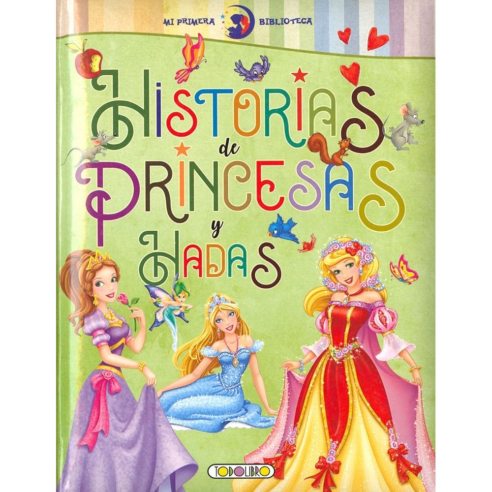 Historias De Princesas Y Hadas (t.d) Todo Libro Libro x 1.0 Historias De Princesas Y Hadas (t.d) Todo Libro Libro x 1.0