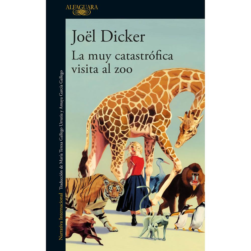 La Muy Catastrófica Visita Al Zoo. Joël Dicker Alfaguara Libro x 1.0 MUY CATASTROFICA VISITA AL ZOO, LA   Es víspera de Navidad y la visita de la clase de Joséphine al zoo ha sido una catástrofe. Nadie sabe qué ha pasado exactamente y los padres de la niña están dispue