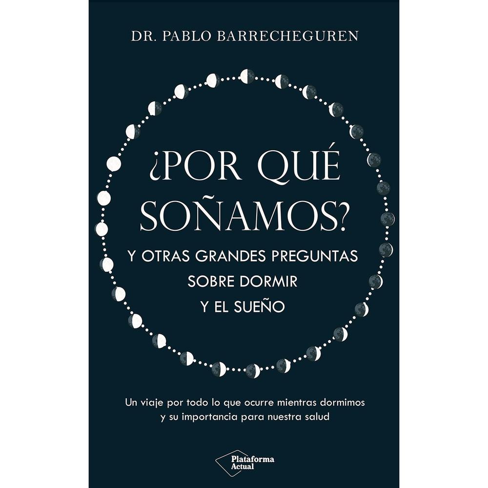 Por Qué Soñamos? Y Otras Grandes Preguntas Plataforma Libro x 1.0 undefined
