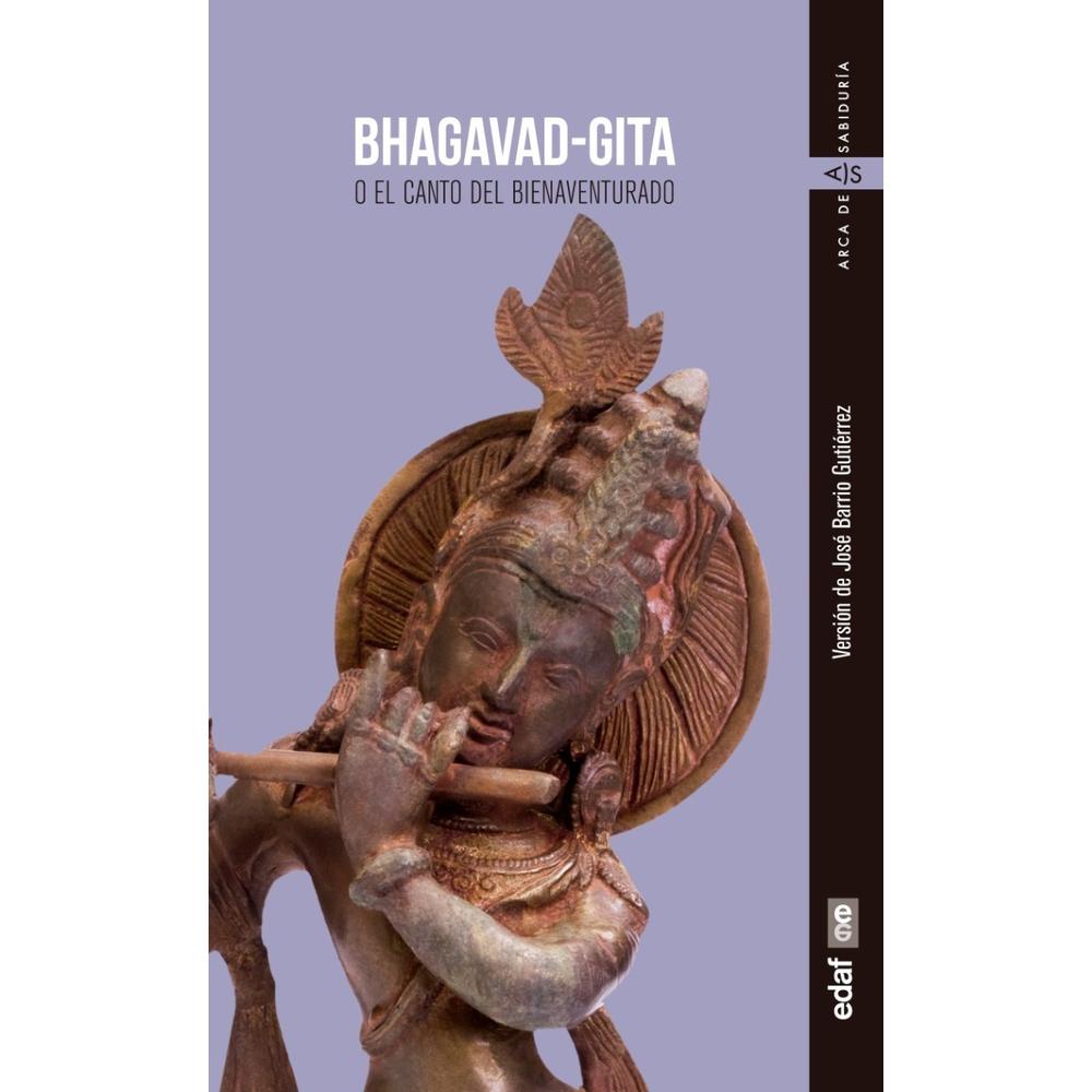 Bhagavad-gita. O El Canto Del Bienaventurado Edaf Libro x 1.0 undefined