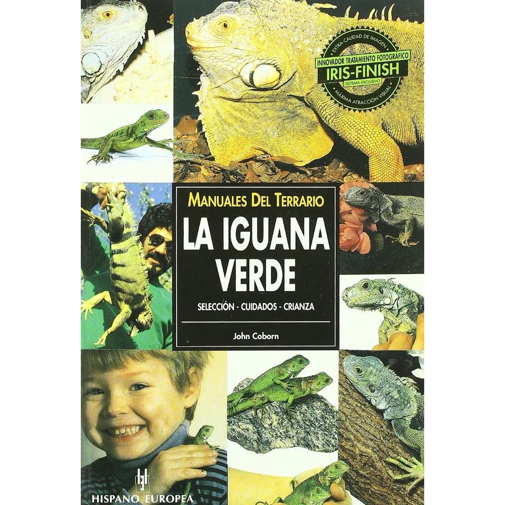 Manuales Del Terrario. La Iguana Verde Hispano Europea Libro x 1.0