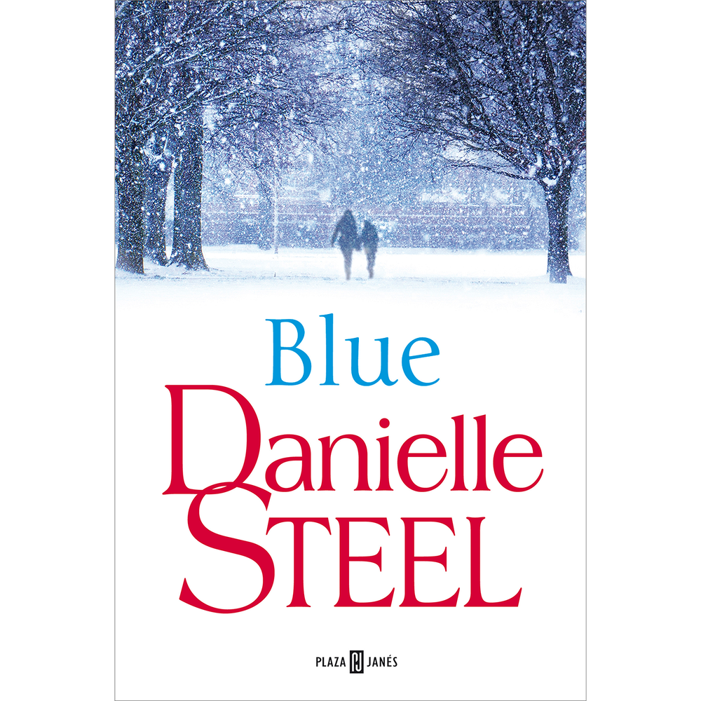 Blue. Danielle Steel Plaza & Janes Libro x 1.0 BLUE Ginny Carter era una periodista famosa, una mujer realizada y feliz y, por encima de todo, la madre orgullosa de un niño de tres años. Hoy es la única superviviente de un accidente que le destro