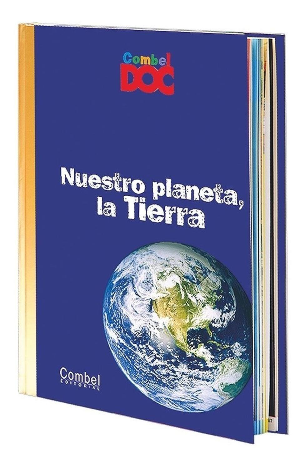 Nuestro Planeta, La Tierra Combel Editorial Libro x 1  