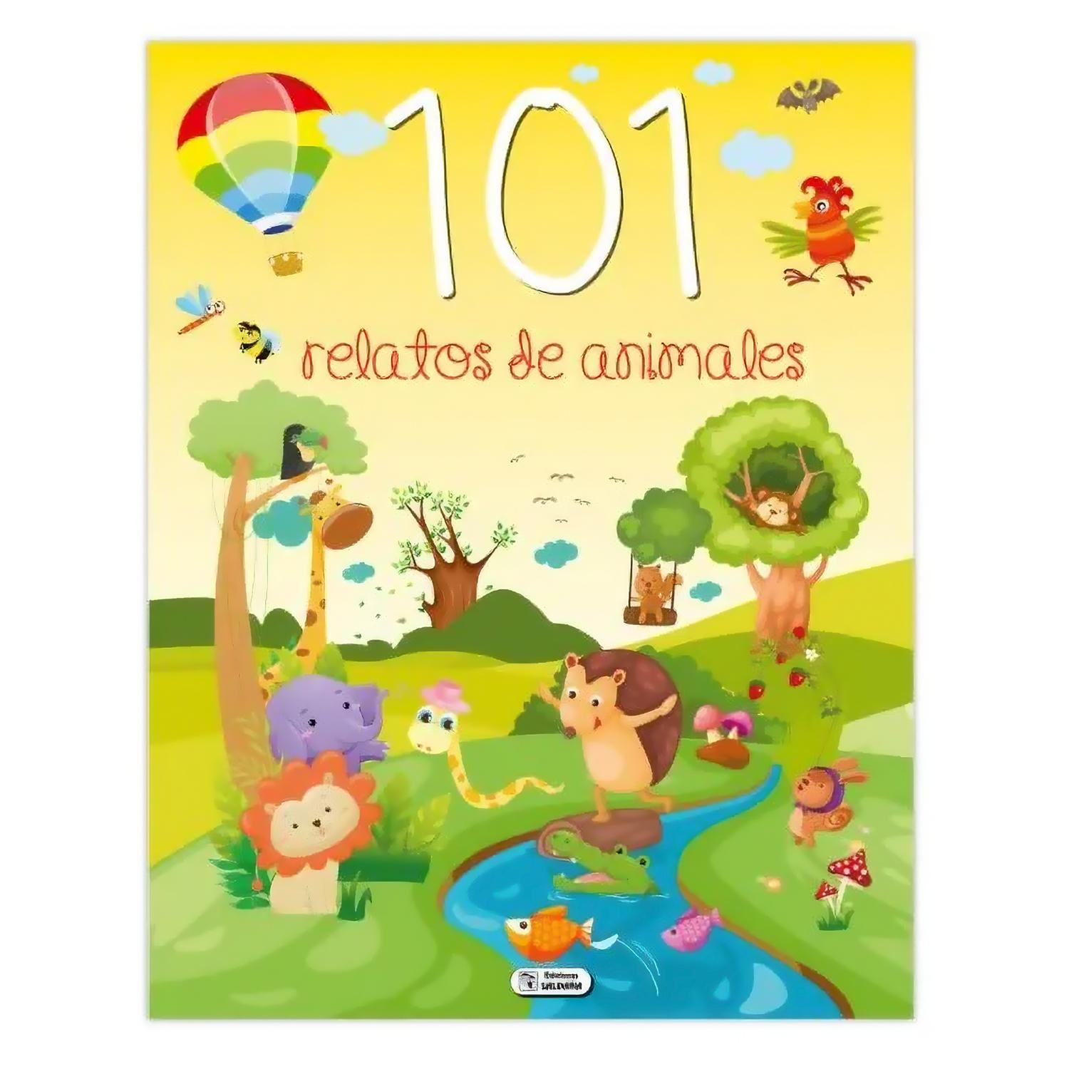 101 Relatos De Animales (t.d) Ediciones Saldana Libro x 1 101 RELATOS DE ANIMALES (T.D)Si un cuento se te cruza por delante, Ħno te asustes!, es mejor darle la mano y leerlo con los ojos bien abiertos, para que no se ofenda. Si lo lees en voz alta, crecerá t