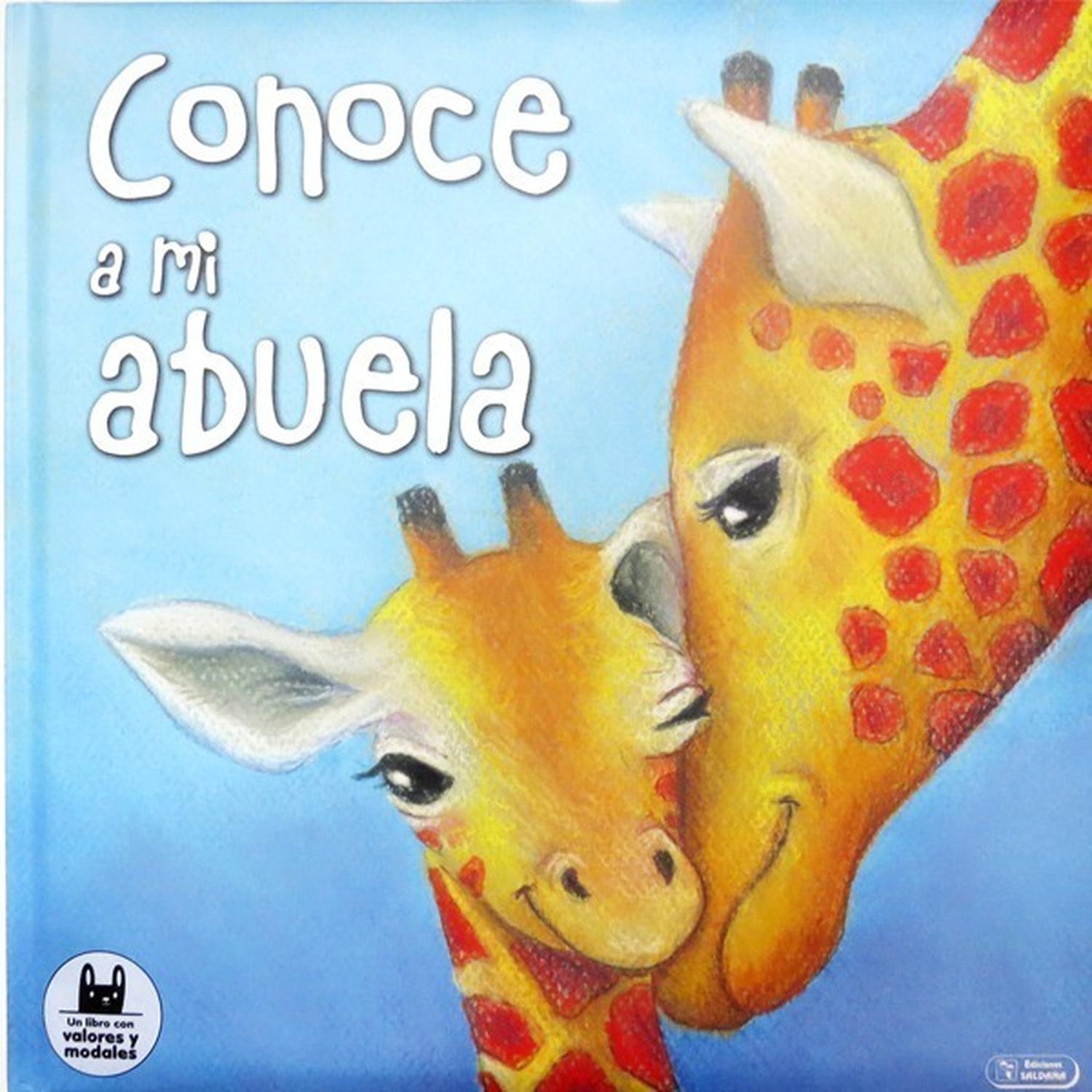 Conoce A Mi Abuela (t.d) Ediciones Saldana Libro x 1 CONOCE A MI ABUELA (T.D)Formato: Libro físicoAutor: Dreams ArtEditorial: Dreams ArtAño: 2019Idioma: EspañolN° páginas: 32Isbn13: 9788491781325N° edición: 1Categoría(s): Primeras Experiencias | Infanci