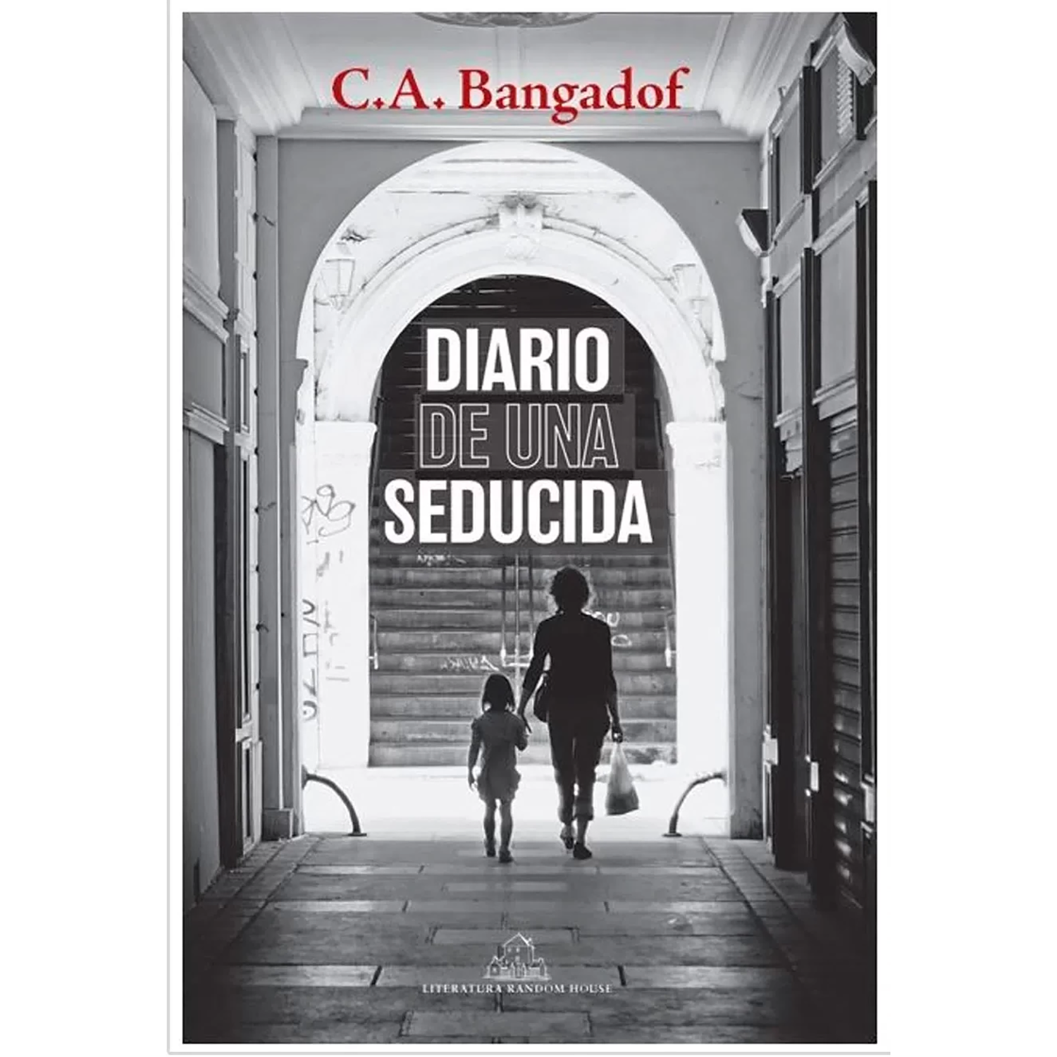 Diario De Una Seducida. C.A. Bangadof Penguin Random House Libro x 1 DIARIO DE UNA SEDUCIDAUna novela que sorprende por su honestidad y su exploración de diferentes profundidades de lo humano. Vivimos en un mundo diverso pero cerrado, donde las opiniones y las costumbr