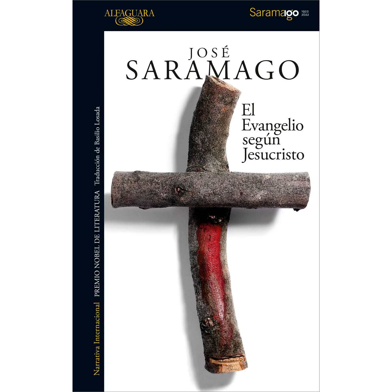 El Evangelio Según Jesucristo. José Saramago Alfaguara Libro x 1