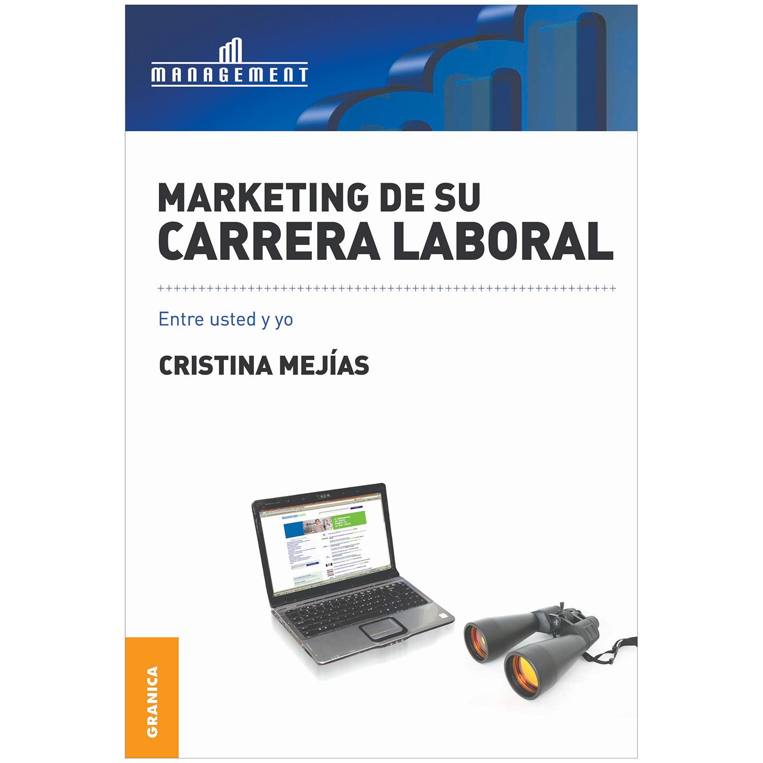 Marketing De Su Carrera Laboral. Cristina Mejías Granica Libro x 1