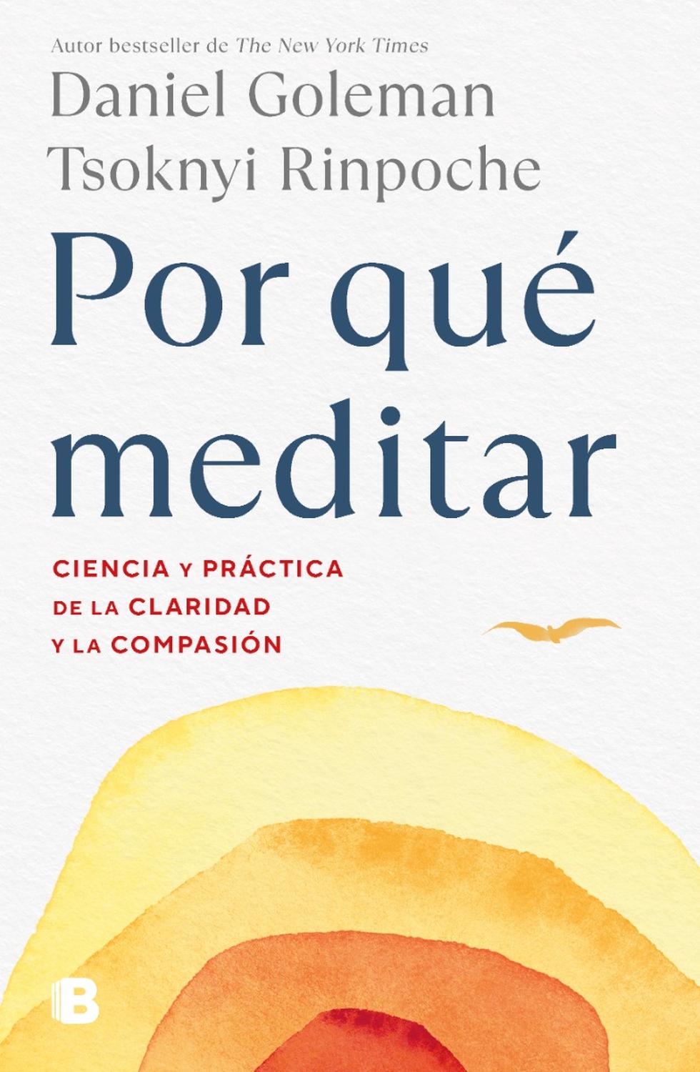 Por Qué Meditar. Daniel Goleman Ediciones B Libro x 1
